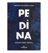 PEDİNA - GÜVEN BANA SERİSİ 1