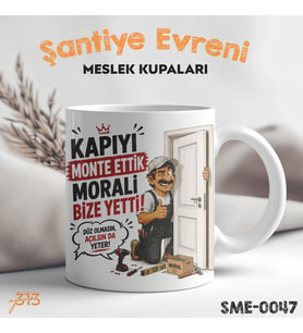 Kapı ve Mobilya Ustasına Hediye Esprili Meslek Kupası - Şantiye Serisi Kapıyı Monte Ettik Baskılı Kupa Bardak