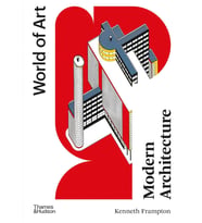 Modern Architecture (World Of Art): A Critical History: 0 (Krem)
