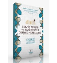 Tekfir Ahkamı Ve Zaruriyyat-ı Diniyye Meseleleri - Muhammed Enver Şah El-keşmiri 9786257138239