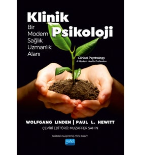 KLİNİK PSİKOLOJİ - Bir Modern Sağlık Uzmanlık Alanı / Clinical Psychology A Modern Health Profession