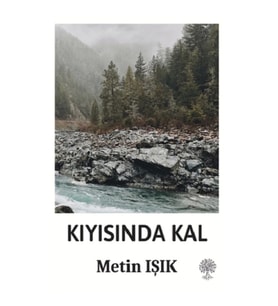 Kıyısında Kal