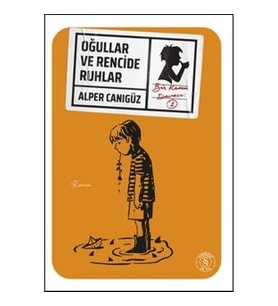 Oğullar ve Rencide Ruhlar