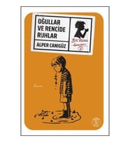 Oğullar ve Rencide Ruhlar