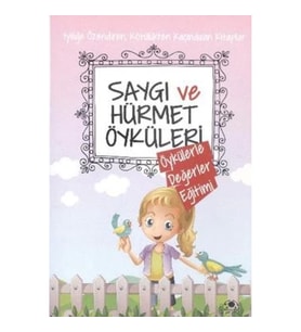 Saygı ve Hürmet Öyküleri