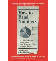 How To Read Numbers: A Guide To Statistics In The News (And Knowing When To Trust Them) (Krem)