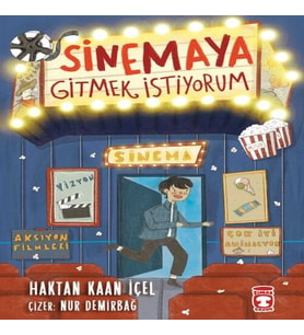 Sinemaya Gitmek İstiyorum