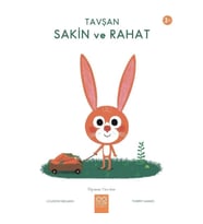 Tavşan Sakin ve Rahat - Öğrenen Yavrular