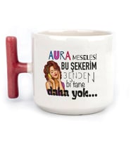 Aura Meselesi Bu Şekerim Baskılı Kırmızı Kulplu T Kupa