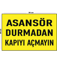 Metal Asansör Durmadan Kapıyı Açmayın 20cm x 30cm A4 Büyüklüğünde Uyarı Levhası Yönlendirme Tabelası