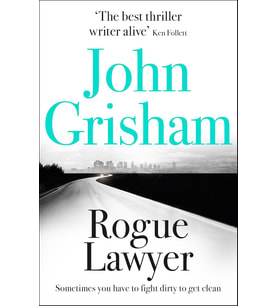 Rogue Lawyer: The Breakneck And Gripping Legal Thriller From The International Bestselling Author Of (Krem)