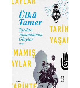 Tarihte Yaşanmamış Olaylar