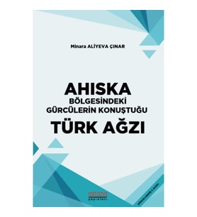 Ahıska Bölgesindeki Gürcülerin Konuştuğu Türk Ağzı