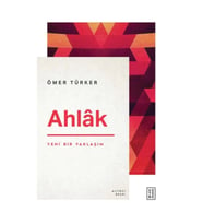 Ahlâk - Yeni Bir Yaklaşım