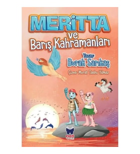 Meritta ve Barış Kahramanları