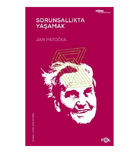 Sorunsallıkta Yaşamak