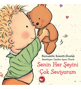 Senin Her Şeyini Çok Seviyorum