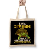 I Am a Slow Runner Funny Turtle Running Joke Bez Çanta Uzun Saplı