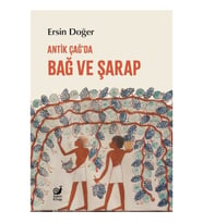 Antik Çağ’da Bağ ve Şarap