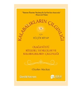 Kalabalıkların Çılgınlığı İçin Küçük Kitap