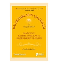 Kalabalıkların Çılgınlığı İçin Küçük Kitap