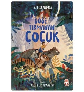 Timaş - Göğe Tırmanan Çocuk - Alette Straathof