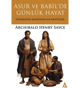 Asur ve Babil'de Günlük Hayat