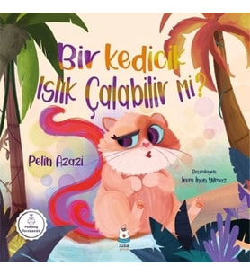 Bir Kedicik Islık Çalabilir mi?