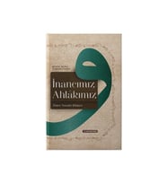 İNANCIMIZ AHLAKIMIZ