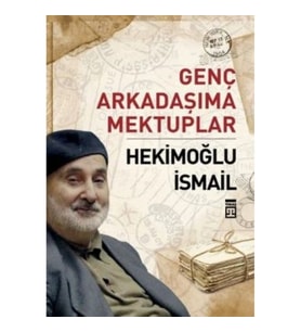 Genç Arkadaşıma Mektuplar