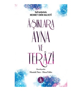 Aşıklara Ayna ve Terazi