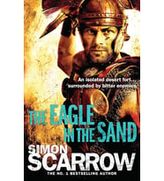 The Eagle In The Sand (Eagles Of The Empire 7)