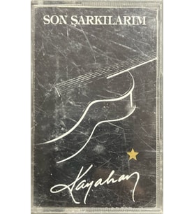 (Plak Değildir KASET tir) Kaset Kayahan Son Şarkılarım Kaset