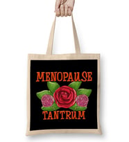 Cute Menopause Tantrum Funny Menopausal Women Bez Çanta Uzun Saplı