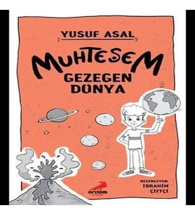 Muhteşem Gezegen Dünya