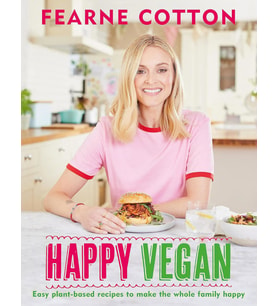 Happy Vegan: Easy Plant-Based Recipes To Make The Whole Family Happy (Krem)