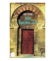 İslam Uygarlıkları Tarihi Cilt 1