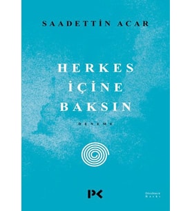 Herkes İçine Baksın
