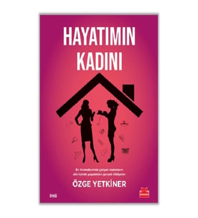 Hayatımın Kadını
