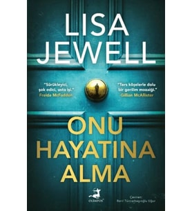 Onu Hayatına Alma