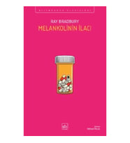 Melankolinin İlacı