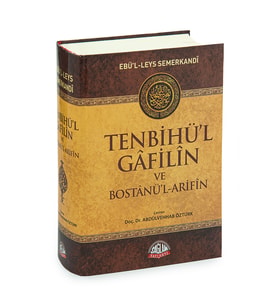 Tenbihü’l Gafilin ve Bostanü’l-Arifin Kitabı