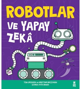 Robotlar ve Yapay Zeka