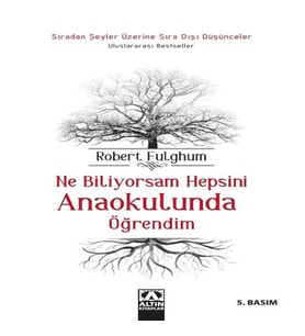 Ne Biliyorsam Hepsini Anaokulunda Öğrendim