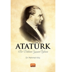 ATATÜRK - Bir Dâhinin Yaşam Öyküsü