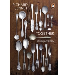 Together: The Rituals, Pleasures And Politics Of Cooperation (Krem)
