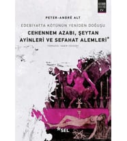 Cehennem Azabı, Şeytan Ayinleri ve Sefahat Alemleri