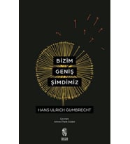 Bizim Geniş Şimdimiz