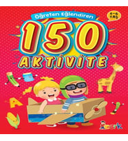 Öğreten Eğlendiren 150 Aktivite