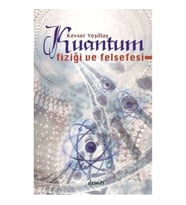 Kuantum Fiziği ve Felsefesi